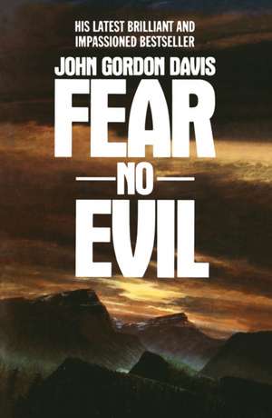 Fear No Evil de John Gordon Davis