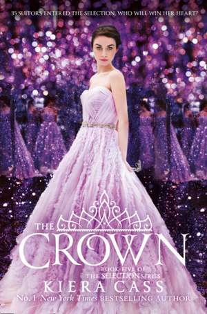 Cartea The Crown de Kiera Cass