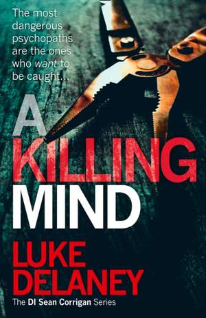 A Killing Mind de Luke Delaney