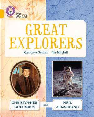 Great Explorers: Gold/Band 09 de Charlotte Guillain