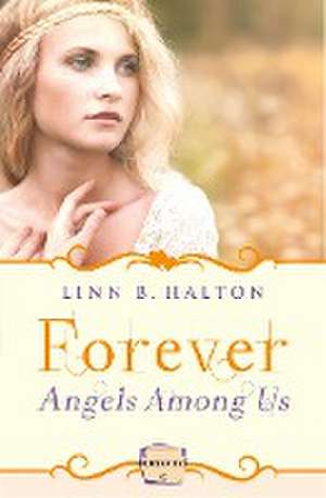 Forever de Linn B. Halton