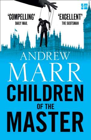 Children of the Master de Andrew Marr