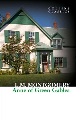 Anne of Green Gables de Lucy Maud Montgomery