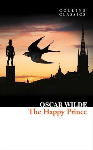 The Happy Prince and Other Stories de Oscar Wilde