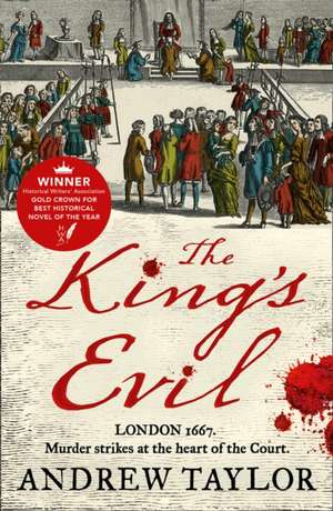 The King's Evil de Andrew Taylor