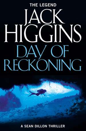 Day of Reckoning de Jack Higgins