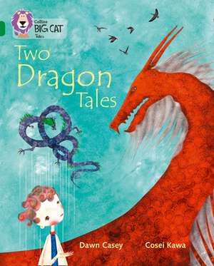 Collins Big Cat -- Tales of Two Dragons: Band 15/Emerald de Dawn Casey