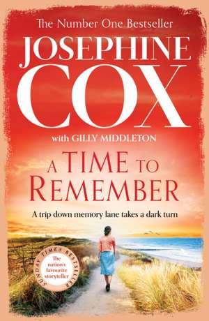 A Time to Remember de Josephine Cox