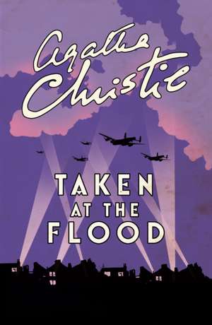 Taken at the Flood de Agatha Christie