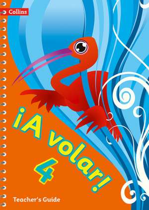 Volar! Teacher's Guide Level 4 de Collins Uk