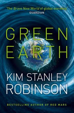 Green Earth de Kim Stanley Robinson