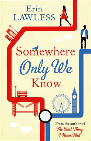 Somewhere Only We Know de Erin Lawless