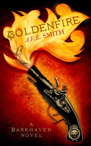 Goldenfire de A F E Smith