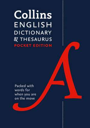 Collins Pocket - Collins English Dictionary and Thesaurus: Pocket Edition de Collins Dictionaries