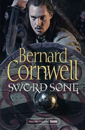 Sword Song de Bernard Cornwell