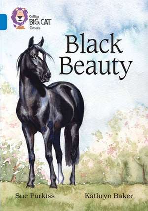 Collins Big Cat - Black Beauty: Sapphire/Band 16 de Sue Purkiss