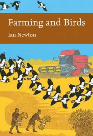 Newton, I: Farming and Birds de Ian Newton