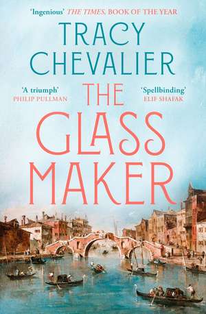The Glassmaker de Tracy Chevalier