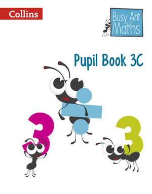 Busy Ant Maths European Edition - Pupil Book 3c: An Authoritative Guide to English Usage de Collins UK