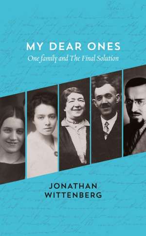 My Dear Ones de Jonathan Wittenberg