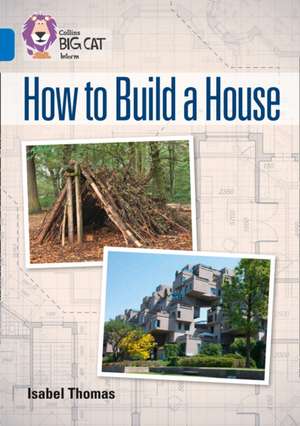 How to Build a House de Isabel Thomas