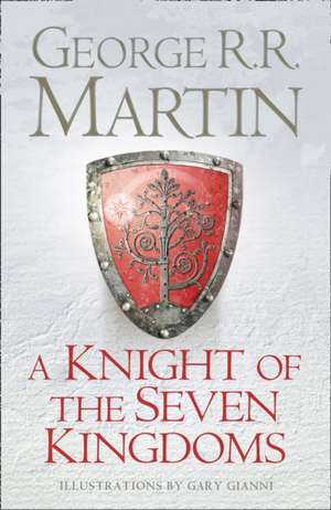 Martin, G: A Knight of the Seven Kingdoms de George R. R. Martin