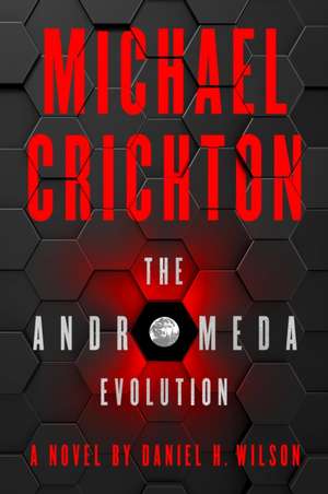 The Andromeda Evolution de Daniel H. Wilson