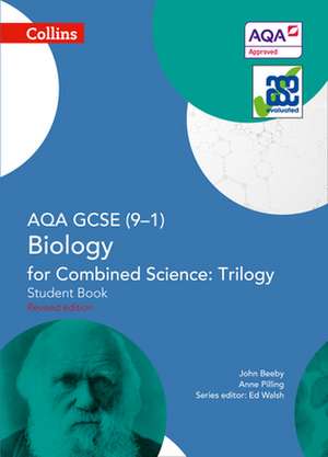 AQA GCSE Biology for Combined Science: Trilogy 9-1 Student Book de Anne Pilling