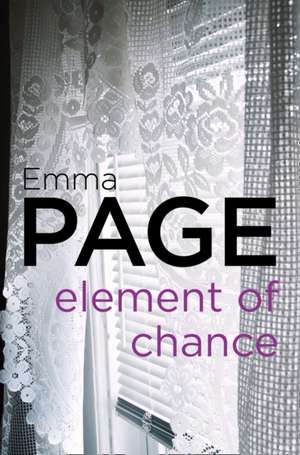 Element of Chance de Emma Page