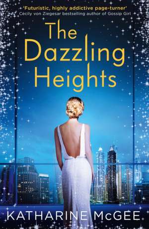 DAZZLING HEIGHTS_THOUSANDT2 PB de Katharine McGee