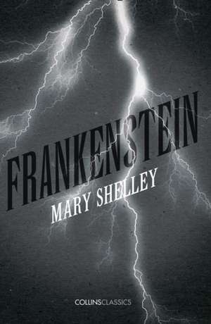 Shelley, M: Frankenstein de Mary Shelley