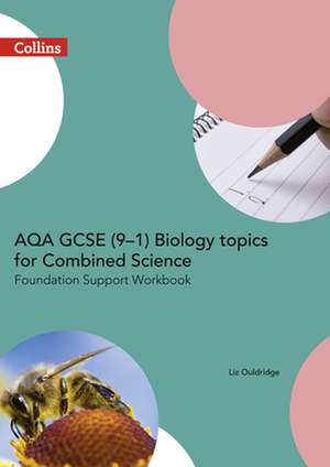 Aqa Gcse 9-1 Biology for Combined Science de Liz Ouldridge