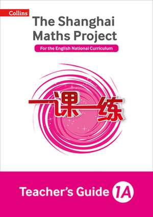 The Shanghai Maths Project Teacher's Guide Year 1 de Paul Hodge