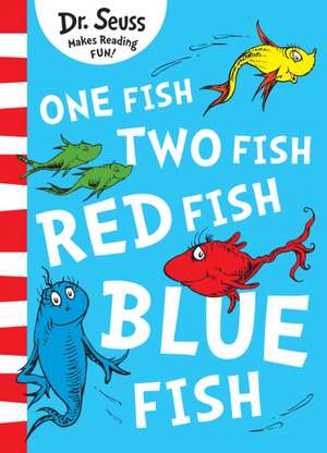 One Fish, Two Fish, Red Fish, Blue Fish de Dr. Seuss