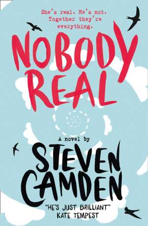 Nobody Real de Steven Camden