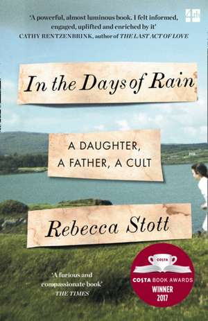 In the Days of Rain de Rebecca Stott