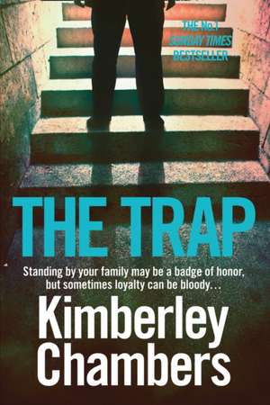 The Trap de Kimberley Chambers