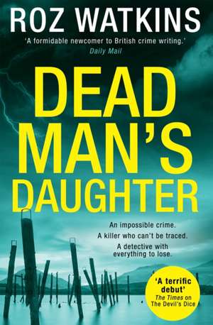 Dead Man's Daughter de Roz Watkins