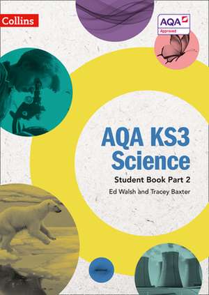 Aqa Ks3 Science - Aqa Ks3 Science Student Book Part 2 de Collins