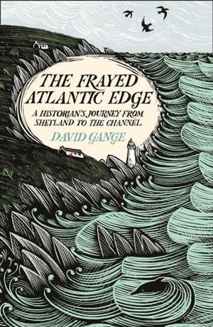 FRAYED ATLANTIC EDGE PB de David Gange