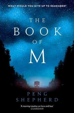 The Book of M de Peng Shepherd