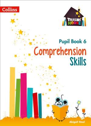 Treasure House - Comprehension Pupil Book 6 de Collins Uk