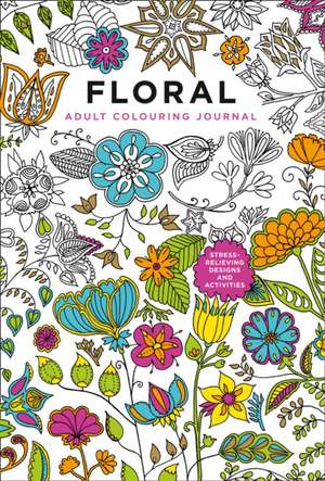 Adult Colouring Journal: Floral de Fay Martin