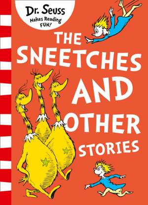 The Sneetches and Other Stories de Seuss