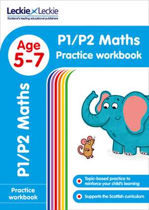 Leckie Primary Success - P1 Maths Practice Workbook de Leckie & Leckie