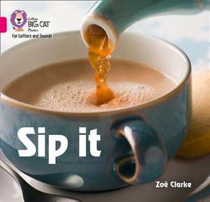 Sip it de Zoe Clarke