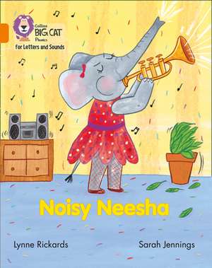 Noisy Neesha de Lynne Rickards