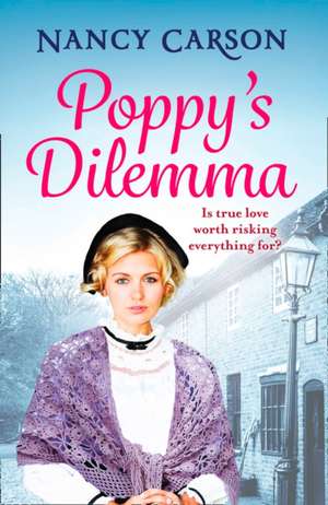 Poppy's Dilemma de Nancy Carson