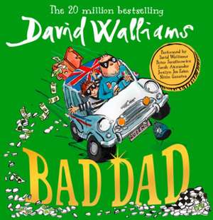 Bad Dad de David Walliams