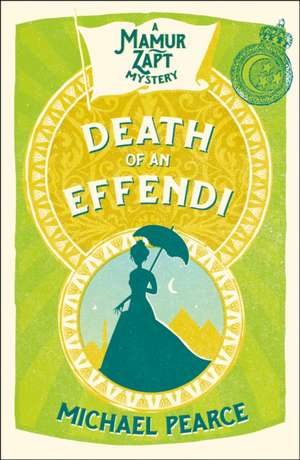 Death of an Effendi de Michael Pearce